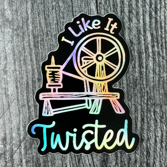 I Like it Twisted Sticker